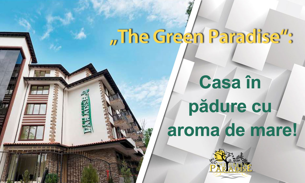 „The Green Paradise“: Casa în pădure cu aroma de mare!